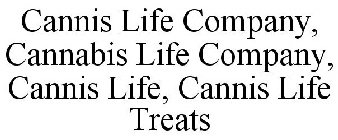 CANNIS LIFE COMPANY, CANNABIS LIFE COMPANY, CANNIS LIFE, CANNIS LIFE TREATS