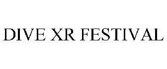 DIVE XR FESTIVAL