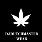 DJ DUTCHMASTER WEAR