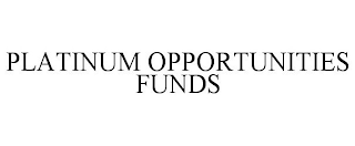 PLATINUM OPPORTUNITIES FUNDS