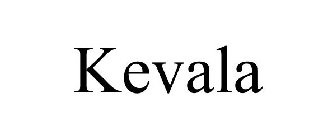 KEVALA