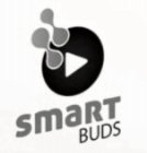 SMART BUDS