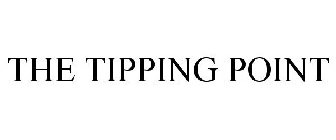 THE TIPPING POINT