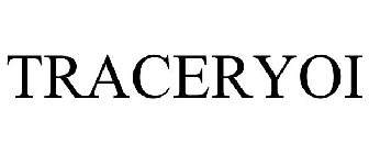 TRACERYOI