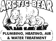 ARCTIC BEAR PLUMBING, HEATING, AIR & WATER TREATMENT
