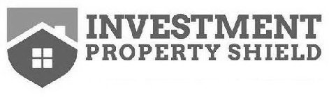 INVESTMENT PROPERTY SHIELD