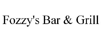 FOZZY'S BAR & GRILL