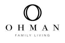O OHMAN FAMILY LIVING
