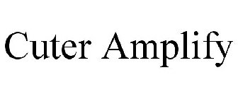 CUTER AMPLIFY