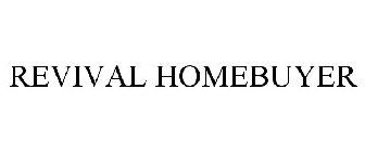 REVIVAL HOMEBUYER