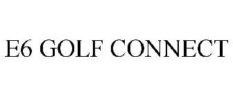 E6GOLF CONNECT