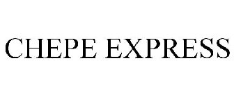 CHEPE EXPRESS