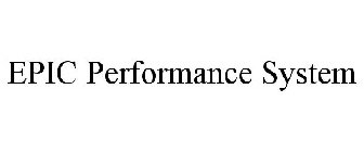 EPIC PERFORMANCE SYSTEM