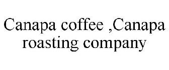 CANAPA COFFEE ,CANAPA ROASTING COMPANY