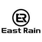 EAST RAIN ER