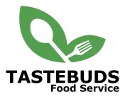 TASTEBUDS FOOD SERVICE