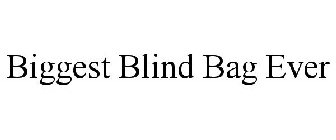 BIGGEST BLIND BAG EVER