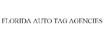 FLORIDA AUTO TAG AGENCIES