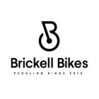 B BRICKELL BIKES PEDALING SINCE 2015