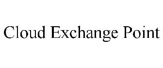 CLOUD EXCHANGE POINT