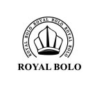 ROYAL BOLO