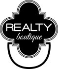 REALTY BOUTIQUE