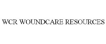 WCR WOUNDCARE RESOURCES