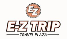 EZ E-Z TRIP TRAVEL PLAZA