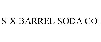SIX BARREL SODA CO.