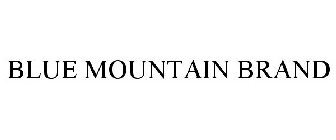 BLUE MOUNTAIN BRAND