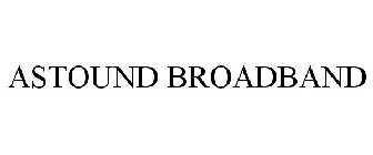 ASTOUND BROADBAND