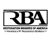 RBA RESTORATION BROKERS OF AMERICA AMERICA'S #1 RESTORATION BROKERS