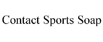 CONTACT SPORTS SOAP