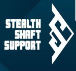 STEALTH SHAFT SUPPORT