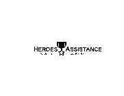HEROES ASSISTANCE WE SUPPORT OUR VETS AND FIRST RESPONDERS