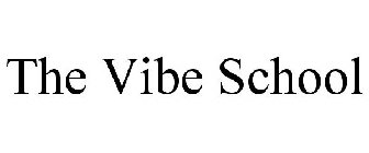 THE VIBE SCHOOL