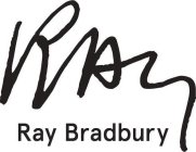 RAY RAY BRADBURY