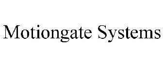 MOTIONGATE SYSTEMS