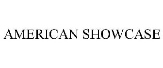 AMERICAN SHOWCASE