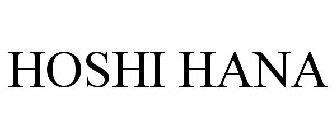 HOSHI HANA