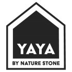 YAYA BY NATURE STONE