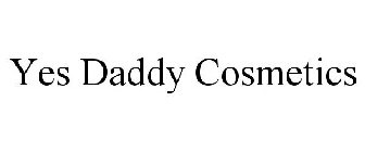 YES DADDY COSMETICS