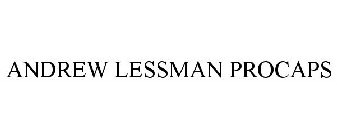 ANDREW LESSMAN PROCAPS