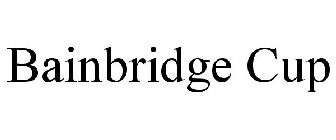 BAINBRIDGE CUP