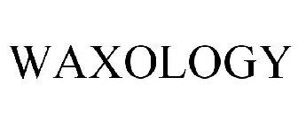 WAXOLOGY