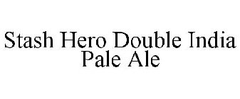 STASH HERO DOUBLE INDIA PALE ALE