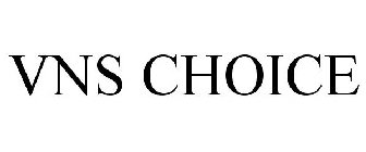 VNS CHOICE