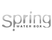 SPRING WATER BOX