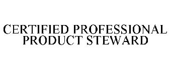 CERTIFIED PROFESSIONAL PRODUCT STEWARD