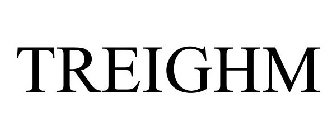 TREIGHM